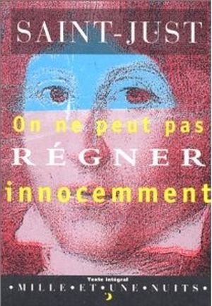 On ne peut pas régner innocemment