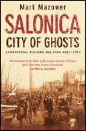 Salonica, city of ghosts