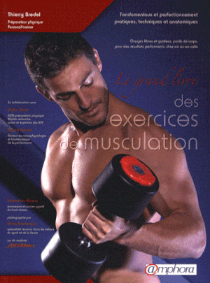 Le Grand Livre des Exercices de Musculation