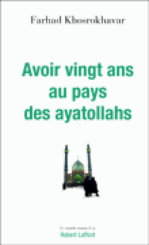 Avoir vingt ans au pays des ayatollahs