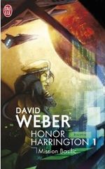 Couverture Mission Basilic - Honor Harrington, tome 1 Couverture Mission Basilic - Honor Harrington, tome 1