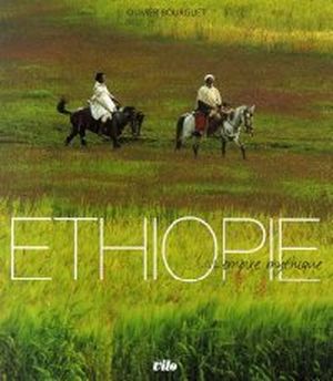 Ethiopie : L'Empire mythique