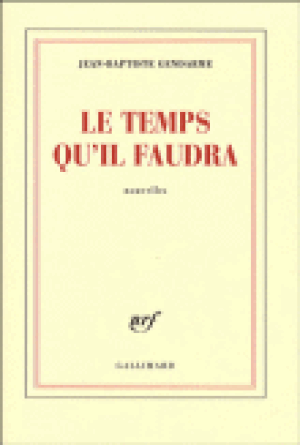 Le temps qu'il faudra
