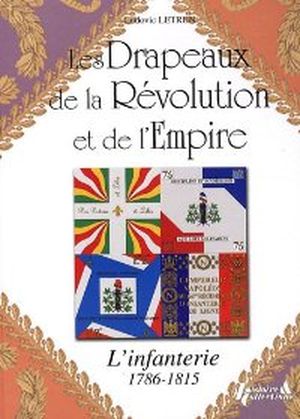 Les drapeaux de la Révolution et de l'Empire