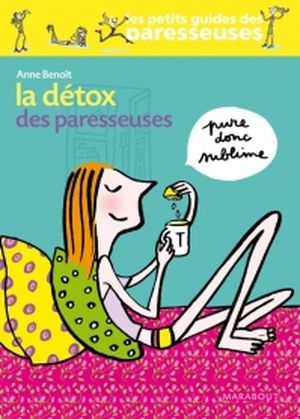 La détox des paresseuses