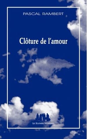 Clôture de l'amour