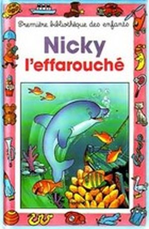 Nicky l'effarouché