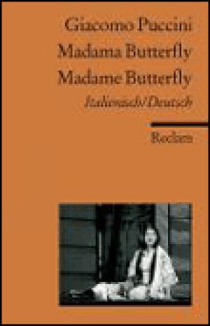 Madama butterfly /madame butterfly