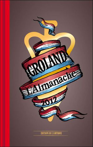 Groland : L'Almanache 2012