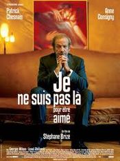 Affiche Je ne suis pas là pour être aimé Affiche Je ne suis pas là pour être aimé