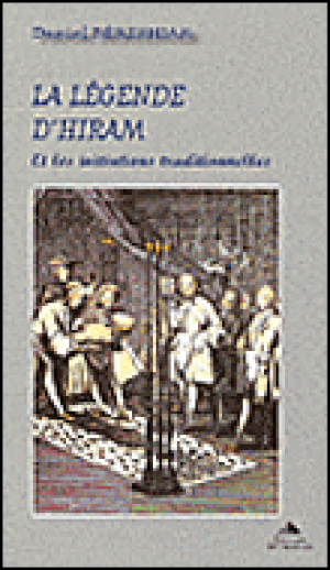 La légende d'Hiram et les initiations traditionnelles