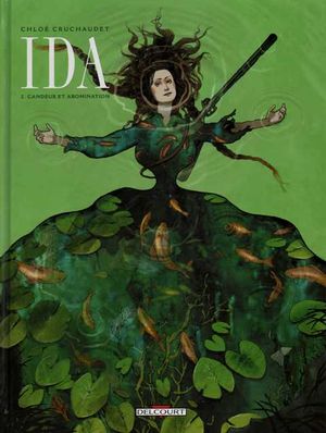 Candeur et Abomination - Ida, tome 2