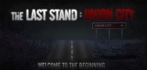 The Last Stand - Union City