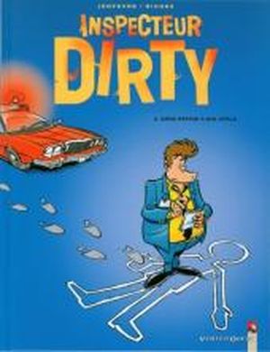 Gros pépins à Big Apple -  Inspecteur Dirty, tome 2