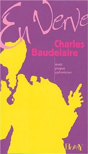 En Verve / Charles Baudelaire