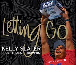 image-https://media.senscritique.com/media/000000172081/0/letting_go_kelly_slater.jpg