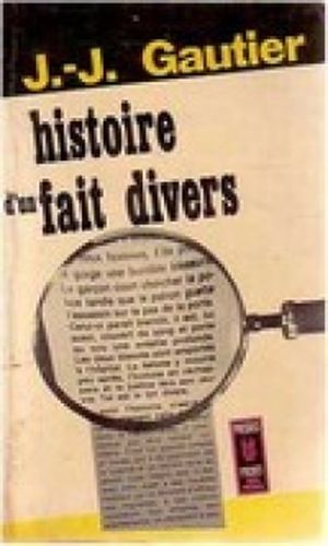 Histoire d'un fait divers