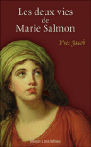 Les deux vies de Marie Salmon