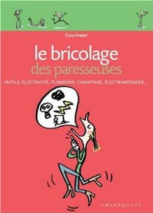 Le bricolage des paresseuses