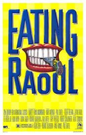Affiche Eating Raoul