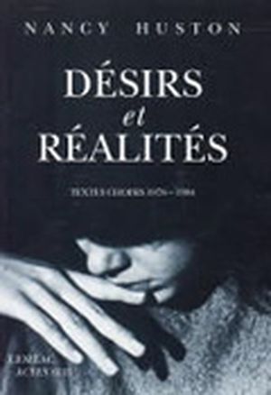 Désirs et réalités : textes choisis, 1978-1994