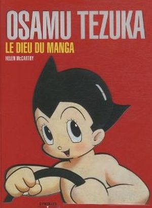 Osamu Tezuka: Le Dieu du Manga