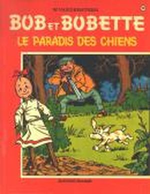 Le Paradis des chiens - Bob et Bobette, tome 36
