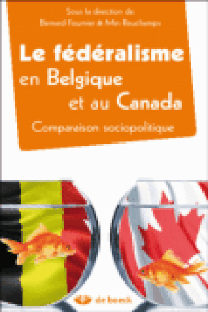 Le fédéralisme en Belgique et au Canada