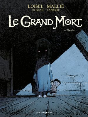 Blanche - Le Grand Mort, tome 3