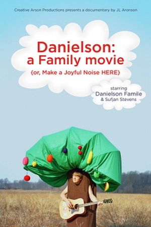 Danielson: A Family Movie (or, Make a Joyful Noise Here)