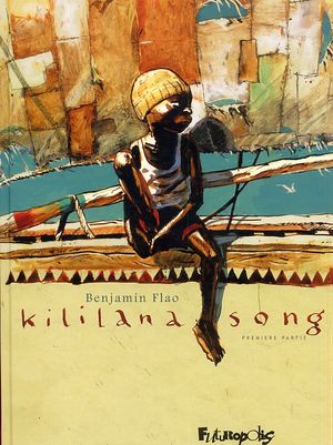 Kililana Song, tome 1