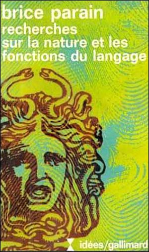 Recherches sur la nature et les fonctions du langage