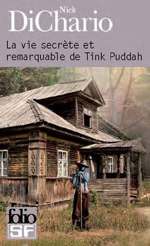La Vie secrète et remarquable de Tink Puddah