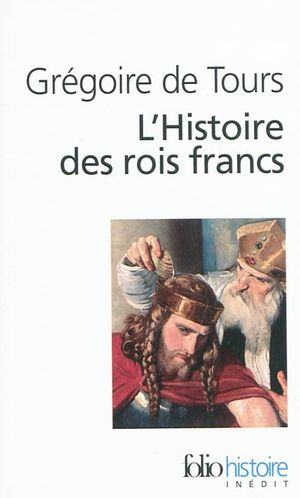 Histoire des rois Francs