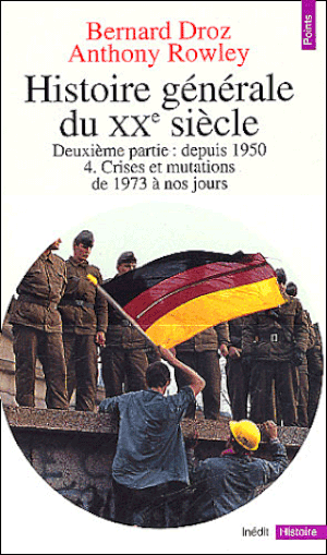 Crises et mutations de 1973 à nos jours