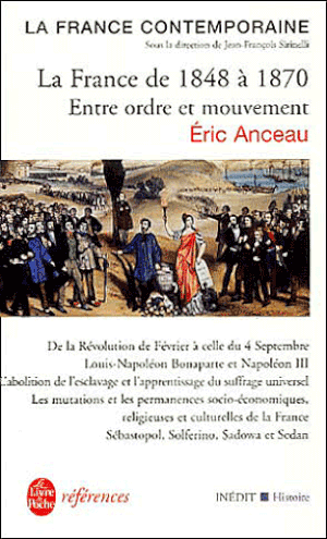 La France de 1848 à 1870 : Entre ordre et mouvement