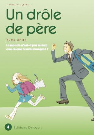 Un drôle de père, tome 4