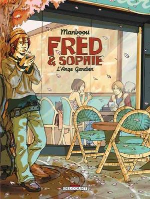 L'Ange Gardien - Fred et Sophie, tome 1