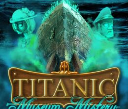 image-https://media.senscritique.com/media/000000174311/0/titanic_museum_mystery.jpg