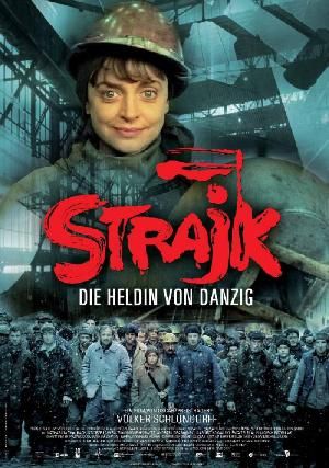 Strajk : Die Heldin von Danzig