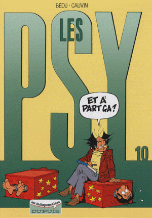 Et à part ça ? - Les Psy, tome 10