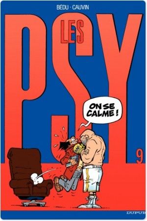 On se calme ! - Les Psy, tome 9