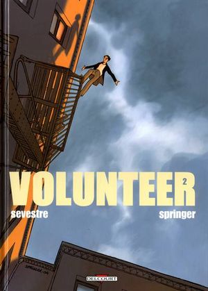 Volunteer, tome 2