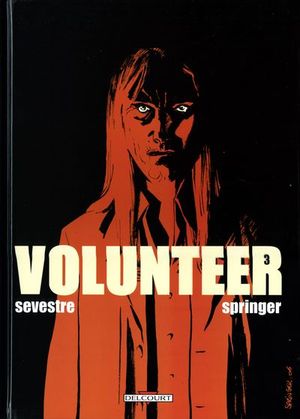 Volunteer, tome 3