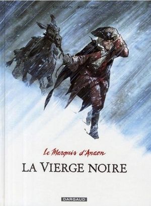 La Vierge noire - Le Marquis d'Anaon, tome 2