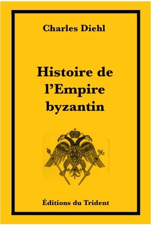 Histoire de l'empire Byzantin