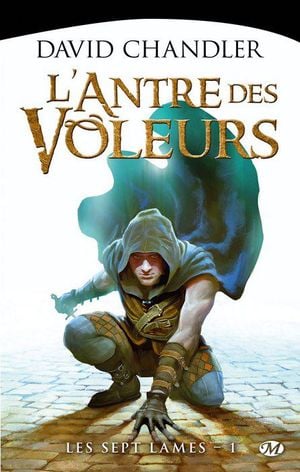 L'antre des voleurs - Les Sept Lames, tome 1