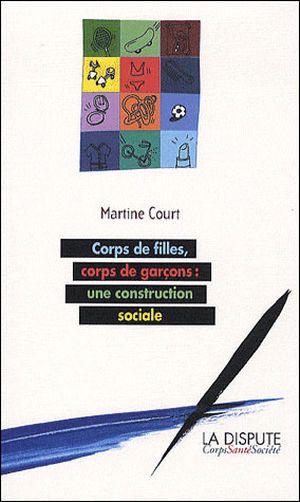Corps de filles, corps de garçons : une construction sociale
