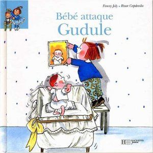 Bébé attaque Gudule