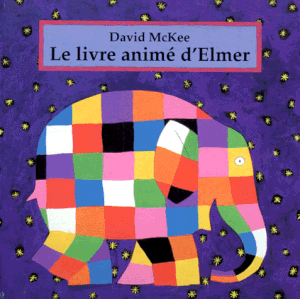 Le Livre animé d'Elmer